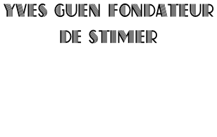 Yves Guen Fondateur  de Stimer