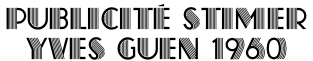 Publicité stimer  Yves guen 1960