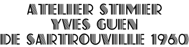 Atelier stimer  yves guen  de Sartrouville 1960