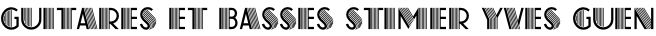 Guitares et basses stimer Yves guen